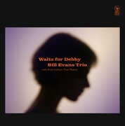Waltz For Debby , Bill Evans