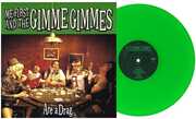 Are a Drag - Green , Me First and the Gimme Gimmes