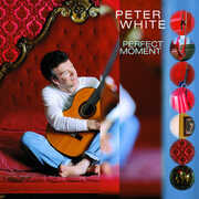 Perfect Moment , Peter White