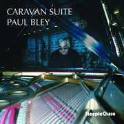 Caravan Suite , Paul Bley