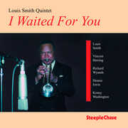 I Waited for You , Louis Smith