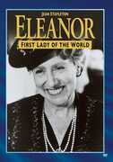 Eleanor, First Lady of the World , Ken Kimmins