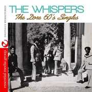 Dore 60's Singles , The Whispers