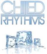 Chilled Rhythms / Various , Various Artists
