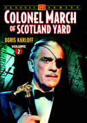 Colonel March of Scotland Yard: Volume 2 , Boris Karloff