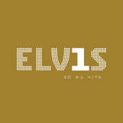 Elvis 30 #1 Hits , Elvis Presley