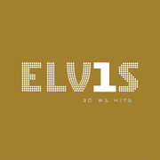 Elvis 30 #1 Hits , Elvis Presley