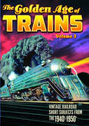 Trains: The Golden Age of Trains: Volume 3 