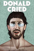 Donald Cried 