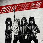 The Dirt (Original Soundtrack) , Motley Crue