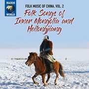 Folk Music Of China 2 (Various Artists) , Various Artists