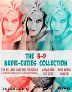 The 3-D Nudie-Cuties Collection 
