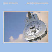 Brothers In Arms , Dire Straits