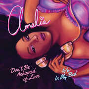 Don't Be Ashamed Of Love /  In My Bed , Amalia