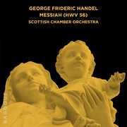 George Frideric Handel: Messiah (HWV 56) , Scottish Chamber Orchestra