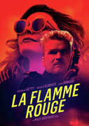 La Flamme Rouge , Balthazar Getty
