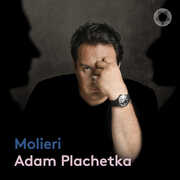 Molieri - Arias , Adam Plachetka