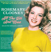 All The Hits And More: Selected Singles 1948-61 , Rosemary Clooney