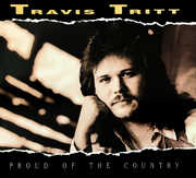 Proud of the Country , Travis Tritt