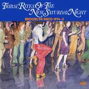 Tribal Rites Of The New Saturday Night: Brooklyn Disco 1974-1975 /  Various [Import] , Various Artists