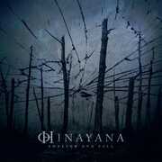 Shatter And Fall , Hinayana