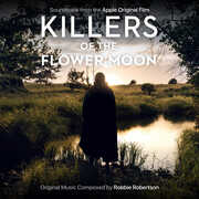 Killers of the Flower Moon (Soundtrack from the Apple Original Film) , Robbie Robertson