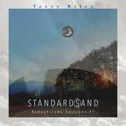 Standard(S)And: Kobuchizawa Sesions #1 , Terry Riley
