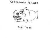 Baby Teeth , Screaming Females