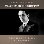 The Condon Collection: Masters of The Piano Roll , Vladimir Horowitz