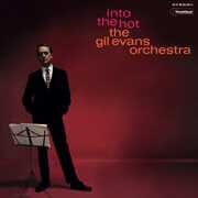 Into The Hot - Limited Gatefold 180-Gram Vinyl with Bonus Track [Import] , Gil Evans