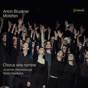 Bruckner: Motetten , Anton Bruckner