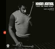 Gives The Vibes Some , Khan Jamal