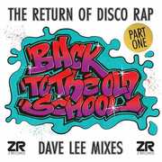 Back To The Old School Part 1 (Dave Lee Mixes) (Various Artists) , Dave Lee