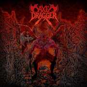 Axe Dragger , Axe Dragger