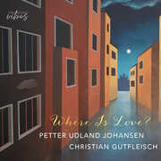 Where Is Love , Petter Udland Johansen