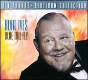 Blue Tail Fly , Burl Ives