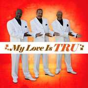 My Love Is Tru , Tru
