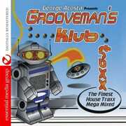 Grooveman Klub Traxx , George Acosta
