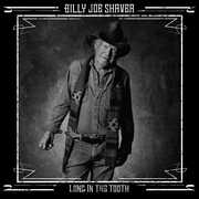 Long in the Tooth , Billy Joe Shaver
