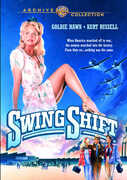 Swing Shift , Goldie Hawn