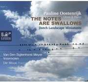 The Notes Are Swallows , Pauline Oostenrijk