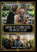 Gatsby in Connecticut: The Untold Story , Sam Waterston