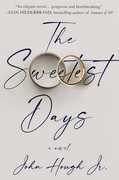 The Sweetest Days: A Novel 