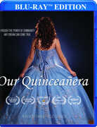Our Quinceanera 