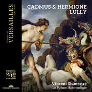 Cadmus & Hermione , Dumestre Le Poeme Harmonique