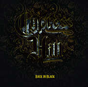 Back In Black , Cypress Hill