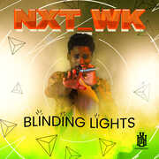 Blinding Lights , NXT_WK