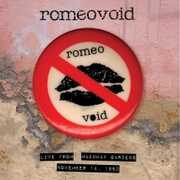 Live From The Mabuhay Gardens: November 14, 1980 , Romeo Void