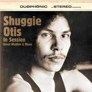 In Session: Great Rhythm & Blues , Shuggie Otis