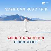 American Road Trip , Augustin Hadelich
